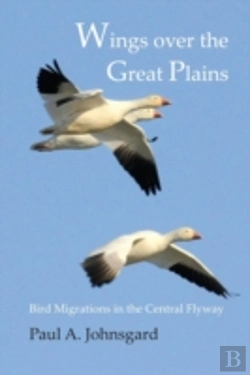 Bertrand.pt - Wings Over The Great Plains: Bird Migrations In The Central Flyway