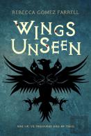 Wings Unseen