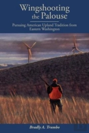 Wingshooting The Palouse