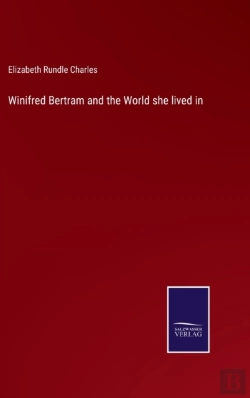 Bertrand.pt - Winifred Bertram And The World She Lived In