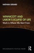 Winnicott And Laborâ€™S Eclipse Of Life