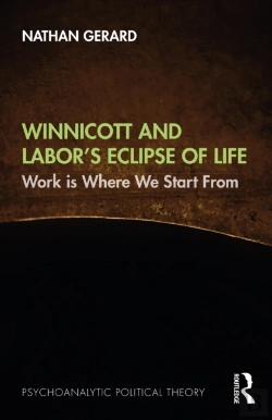 Bertrand.pt - Winnicott And Labor'S Eclipse Of Life