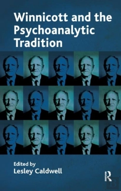 Bertrand.pt - Winnicott And The Psychoanalytic Tradition