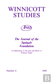 Winnicott Studies. No 4: A Celebration Of The Life And Work Of Frances Tustin