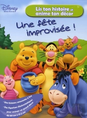Winnie L'Ourson ; Une Fête Improvisée !