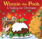Winnie-The-Pooh: A Pudding For Christmas