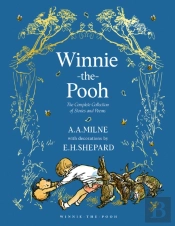 Winnie-The-Pooh: The Complete Collection Of Stories And Poems