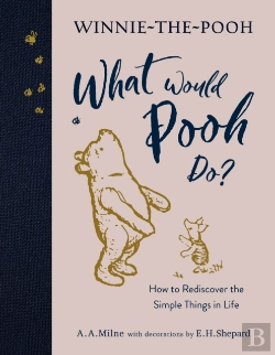 Bertrand.pt - Winnie-The-Pooh: What Would Pooh Do?