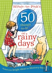 Winnie-The-Pooh'S 50 Things To Do On Rainy Days
