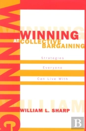 Winning At Collective Bargaining