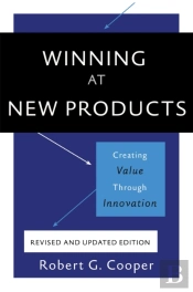 Winning At New Products, 5th Edition