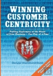 Winning Customer Centricity