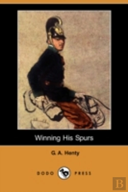 Bertrand.pt - Winning His Spurs (Dodo Press)