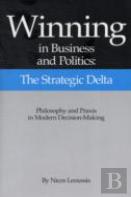 Winning In Business And Politics