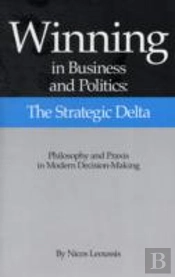 Winning In Business And Politics