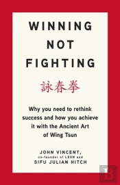 Winning Not Fighting