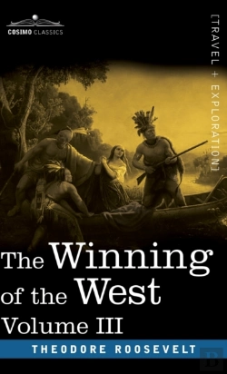 Bertrand.pt - Winning Of The West, Vol. Iii (In Four Volumes)