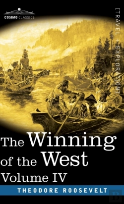 Bertrand.pt - Winning Of The West, Vol. Iv (In Four Volumes)