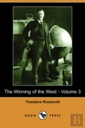 Winning Of The West - Volume 3 (Dodo Press)