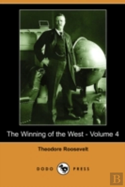 Bertrand.pt - Winning Of The West - Volume 4 (Dodo Press)