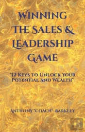 Winning The Sales & Leadership Game