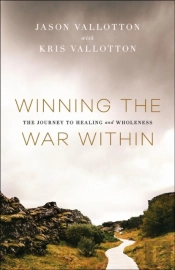Winning The War Within Â€“ The Journey To Healing And Wholeness