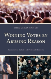 Winning Votes By Abusing Reason