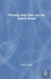 Winning With Data And The Athlete Brand