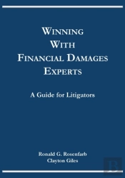 Winning With Financial Damages Experts