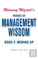 Winning Wizard'S Words Of Management Wisdom - Book 2