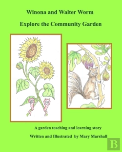 Bertrand.pt - Winona And Walter Worm Explore The Community Garden