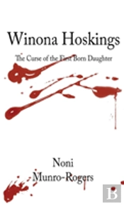 Winona Hoskings - The Curse Of The First-Born Daughter