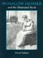 Winslow Homer And The Illustrated Book