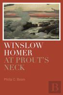 Winslow Homer At Prout'S Neck
