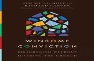 Winsome Conviction Â€“ Disagreeing Without Dividing The Church