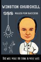 Winston Churchill 100 Rules For Success