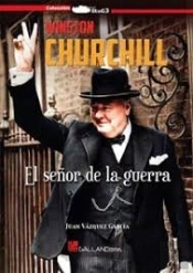 Winston Churchill. El Señor De La Guerra