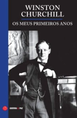 Bertrand.pt - Winston Churchill - Os Meus Primeiros Anos
