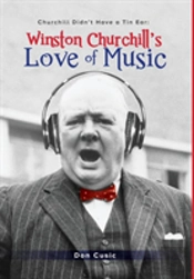 Winston Churchill'S Love Of Music