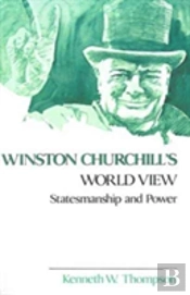 Winston Churchill'S World View