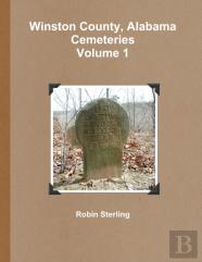 Winston County, Alabama Cemeteries, Volume 1