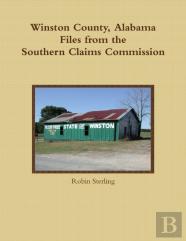 Winston County, Alabama Files From The Southern Claims Commission