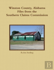 Winston County, Alabama Files From The Southern Claims Commission