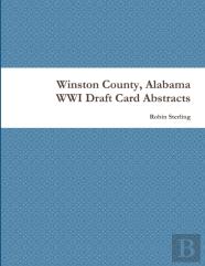 Winston County, Alabama Wwi Draft Card Abstracts