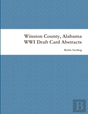Winston County, Alabama Wwi Draft Card Abstracts