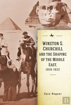 Bertrand.pt - Winston S. Churchill And The Shaping Of The Middle East, 1919-1922