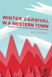 Winter Carnival In A Western Town