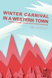Winter Carnival In A Western Town