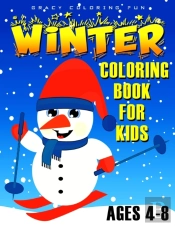 Winter Coloring Book For Kids Ages 4-8