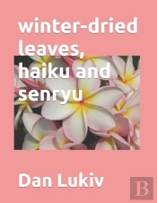 Winter-Dried Leaves, Haiku And Senryu